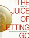 File:The Juice of Letting Go.jpg
