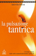 Italian edition la pulsazione tantrica