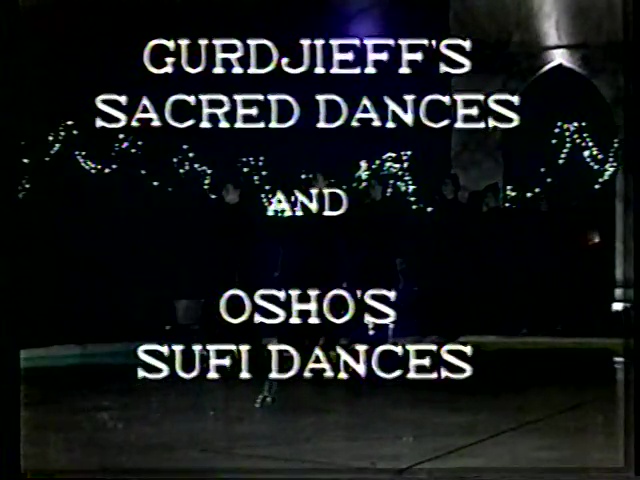 File:Gurdjieff's Sacred Dances and Osho's Sufi Dances (1990) (version B) ; still 00m 13s.jpg