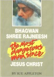 File:Bhagwan The Most Dangerous Man Since Jesus Christ.jpg