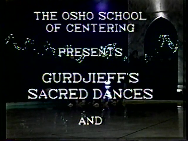 File:Gurdjieff's Sacred Dances and Osho's Sufi Dances (1990) (version B) ; still 00m 10s.jpg