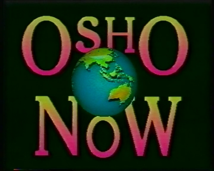 File:Osho Now (1992-03) ; still 00min 03sec.jpg