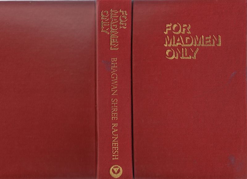 File:For Madmen Only ; Without cover, back & spine & front.jpg