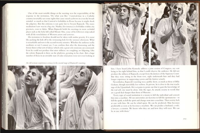 p.212 - 213. Photo caption: An old woman experiences ecstasy in the second stage of Rajneesh ’ s meeting.