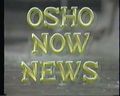 Thumbnail for File:Osho Now News (1990-06)&#160;; still 00min 11sec.jpg
