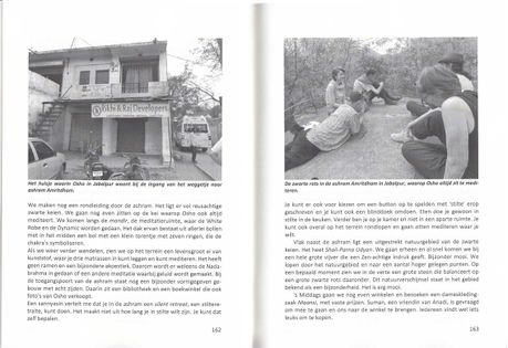 Pages 162 - 163. Left: the small house where Osho lives in Jabalpur, at the entrance to the path to ashram Amritdham. Right: The black rock in the ashram Amritdham, where Osho would be meditating.