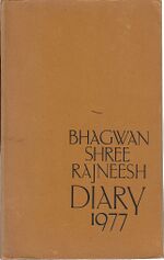 Thumbnail for File:Bhagwan Shree Rajneesh (diaries) 1977&#160;; Cover.jpg