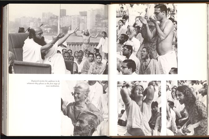 p.204 - 205. Photo caption: Rajneesh invites his audience to do whatever they please as the first stage of mass meditation.